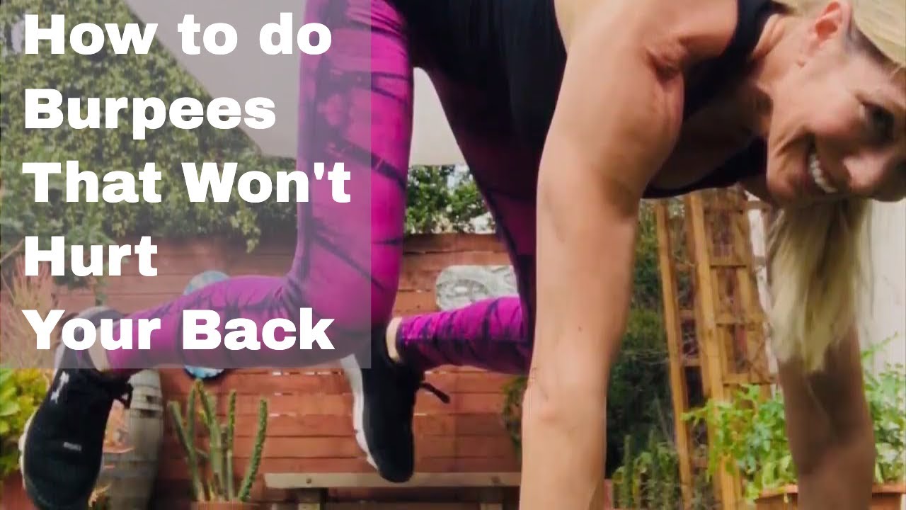 How To Do Burpees That Won't Hurt Your Back