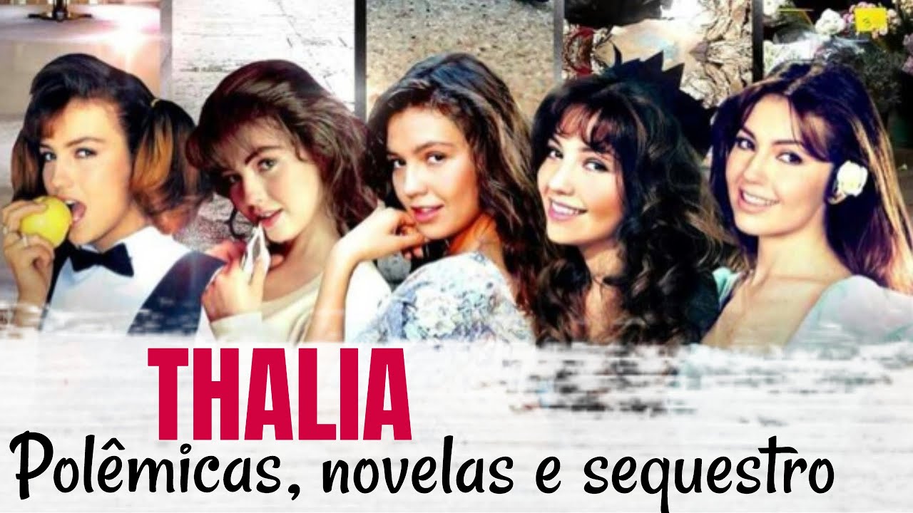 As polêmicas de Thalia: abandono das novelas, homens mais velhos e briga com a irmã Laura Zapata