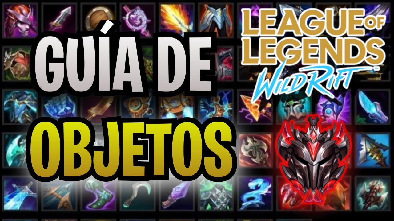 ¡Guía Avanzada de objetos lol Wild Rift!