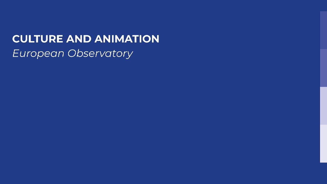 Observatoire européen : Culture et Animation - 2