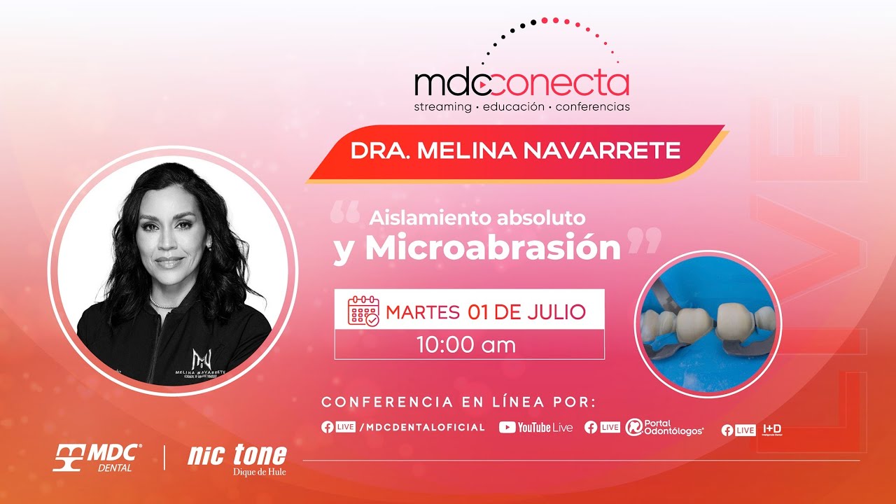 Aislamiento absoluto y microabrasión | MDC Conecta 2025
