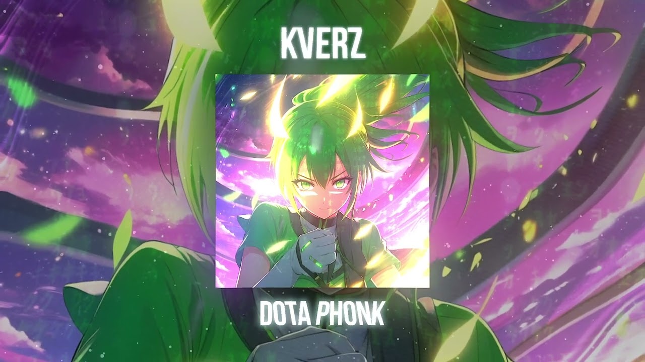 Kverz &mdash; DOTA PHONK (Brazilian Phonk)