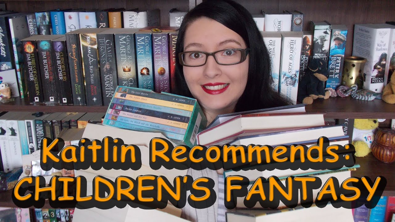Kaitlin Recommends: Children's Fantasy