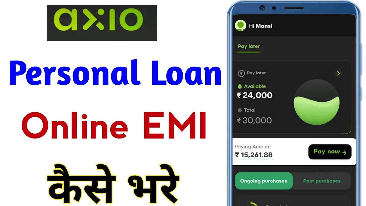 Axio personal loan emi payment online | Axio personal loan repayment
