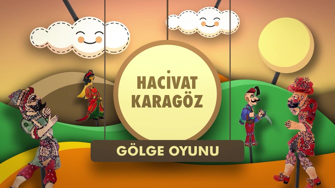 Hacivat Karagöz Gölge Oyunu | 3.Bölüm