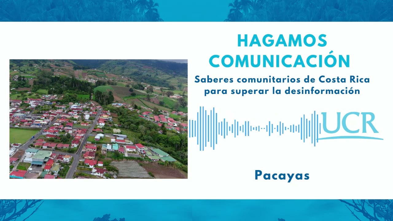 Hagamos Comunicación 81. Pacayas