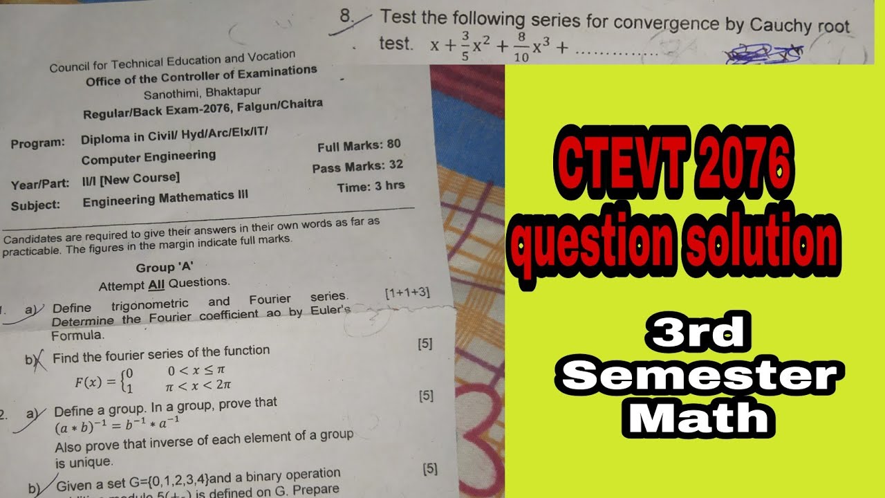 CTEVT Diploma 2076 Question Solution || 3rd semester Math || Cauchy's Root test 2076 paper solution