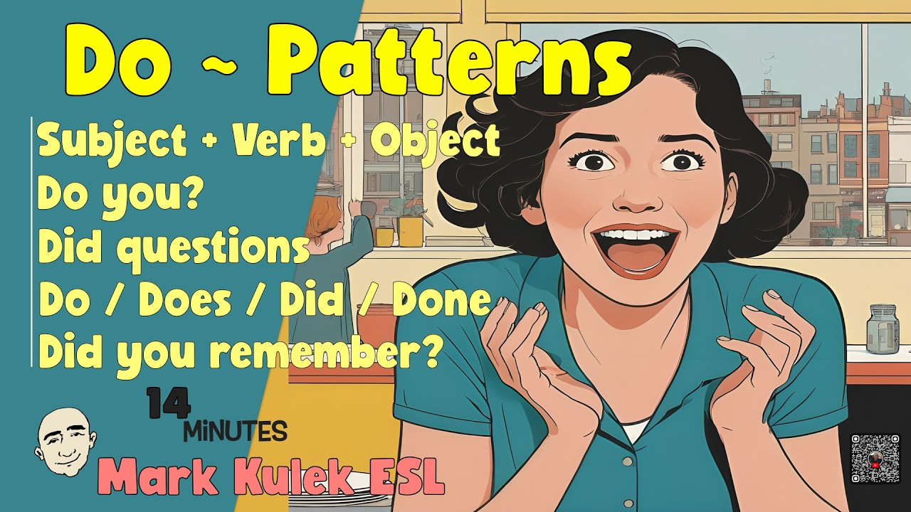 Do ~ patterns | English Speaking Practice with Mark Kulek ESL