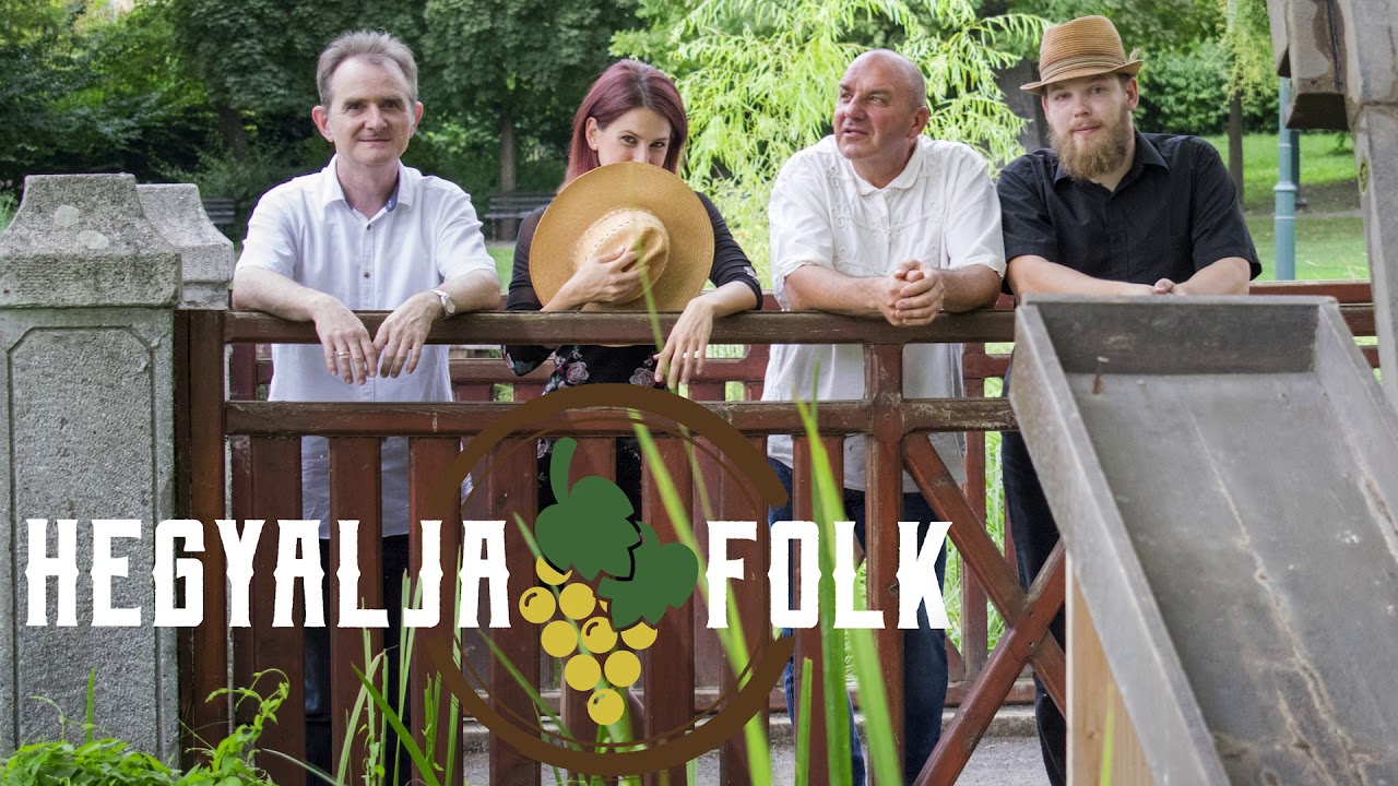 Hegyalja Folk - Elmegyek, elmegyek...