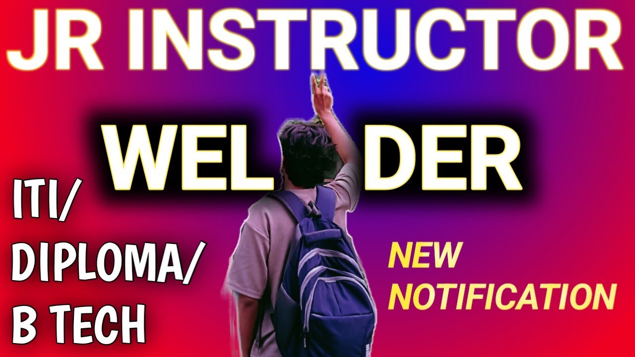 JUNIOR INSTRUCTOR WELDER NOTIFICATION IS COMING 🥳