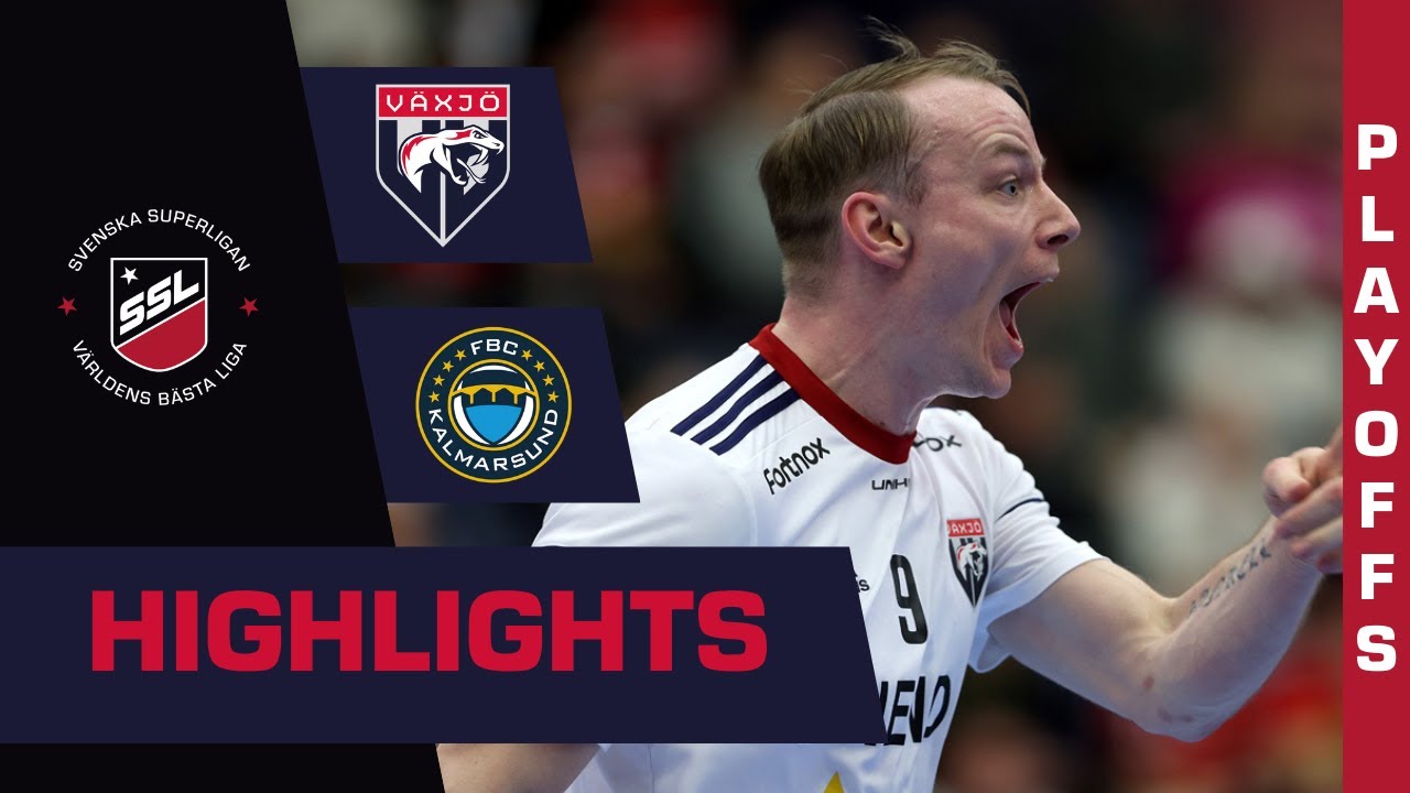 Highlights: Växjö - Kalmarsund (Kvartsfinal 3)