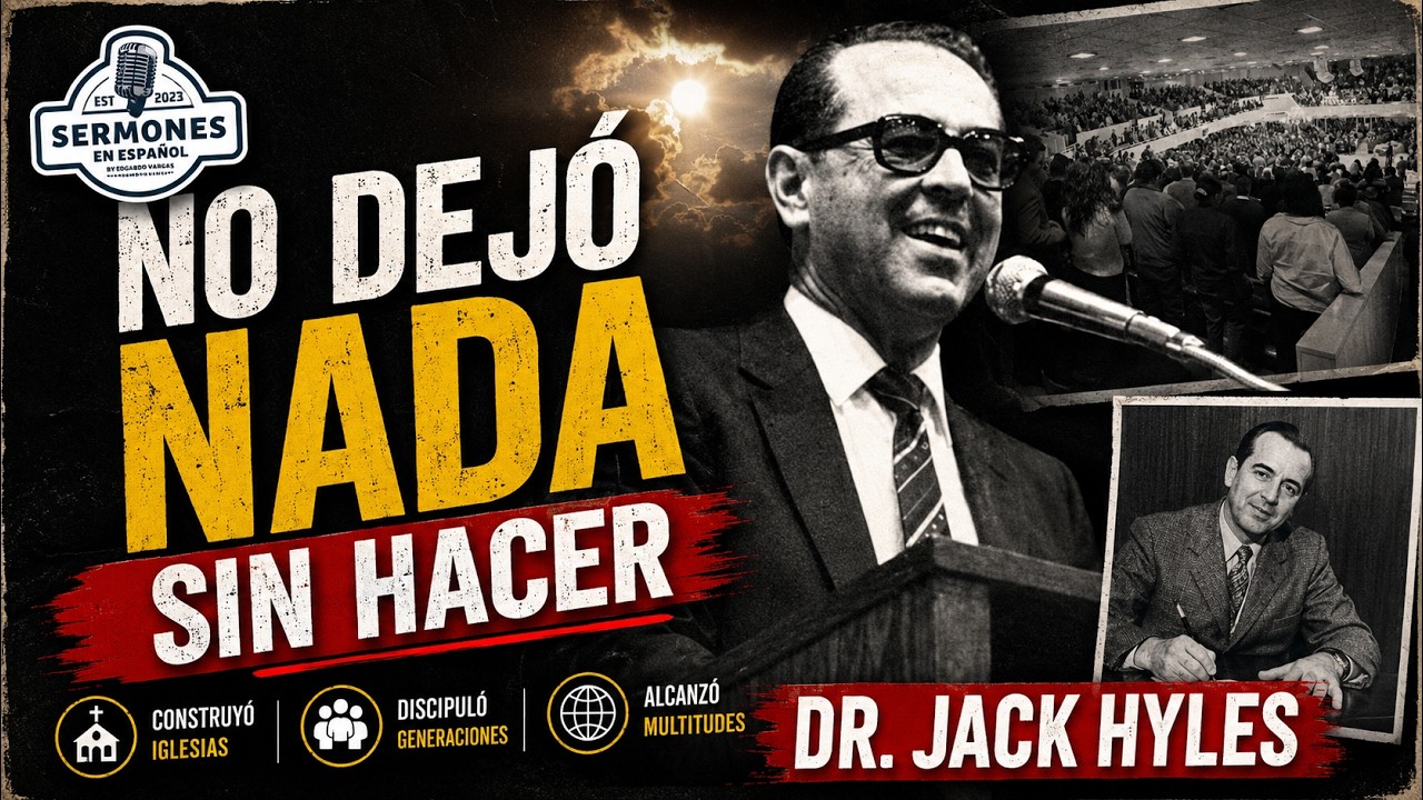 Dr. Jack Hyles en español “No dejó nada sin hacer” Video