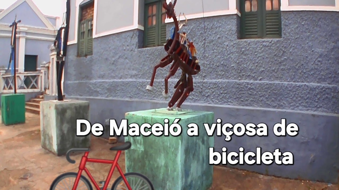 De Maceió a viçosa (parte 1)