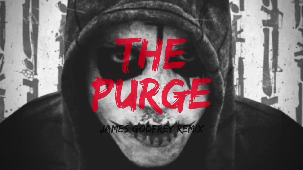 James Godfrey - The Purge