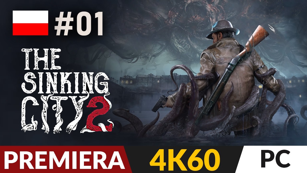 The Sinking City 2 PL #1 🦑 Resident Evil + Lovecraft - co z tego wyjdzie? | 4K Gameplay po polsku