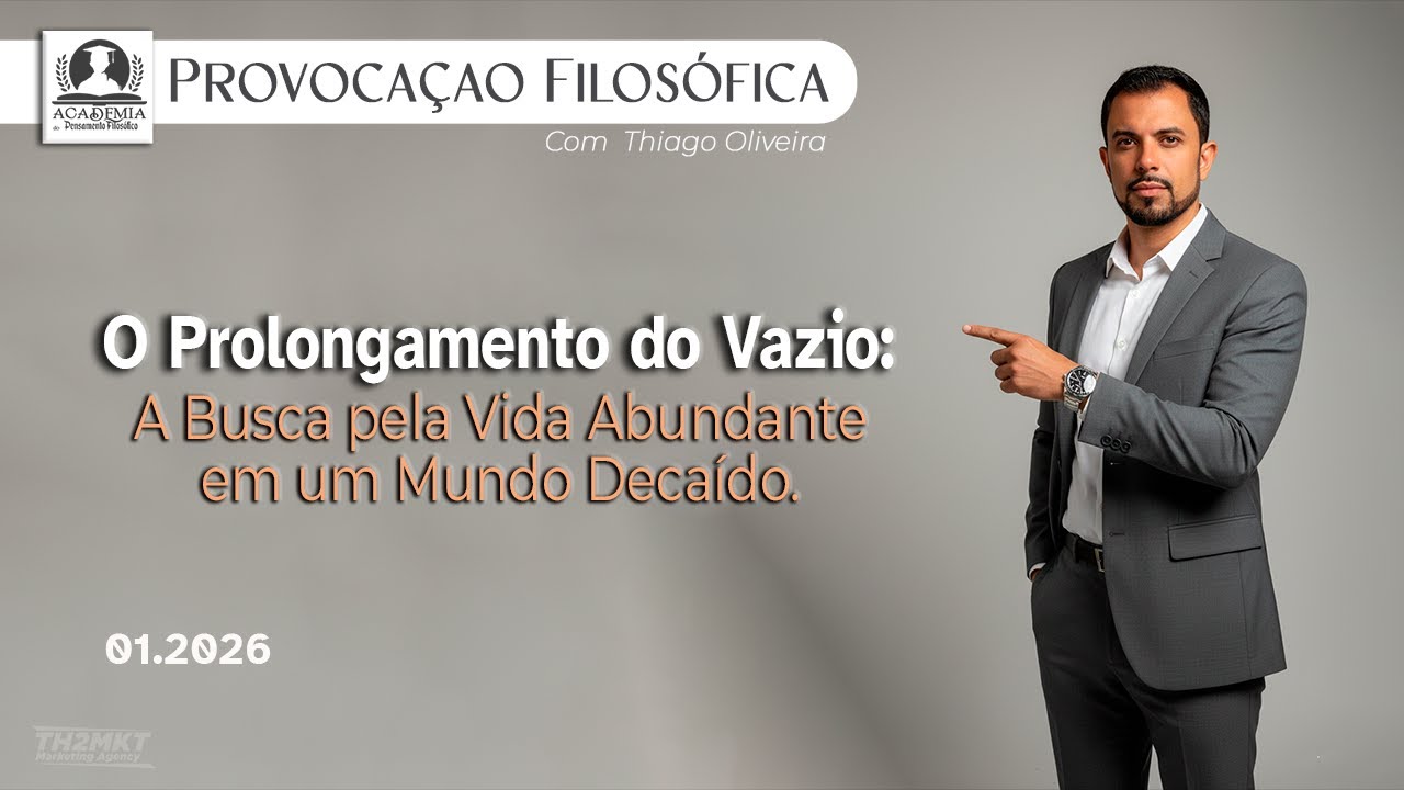 O Prolongamento do Vazio: A Busca pela Vida Abundante em um Mundo Decaído.
