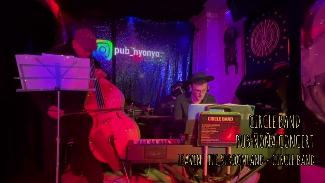LEAVIN' THE SHROOMLAND - CIRCLE BAND