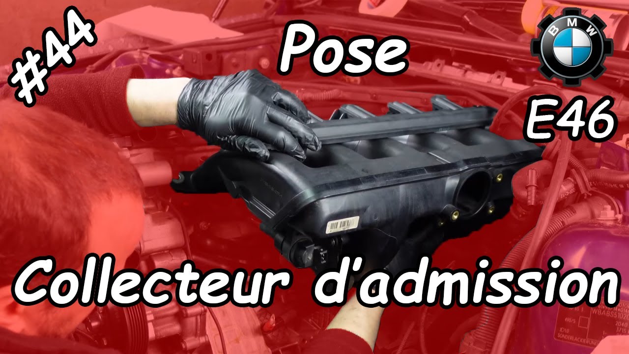 Pose du collecteur d'admission [BMW E46 CIA 330]