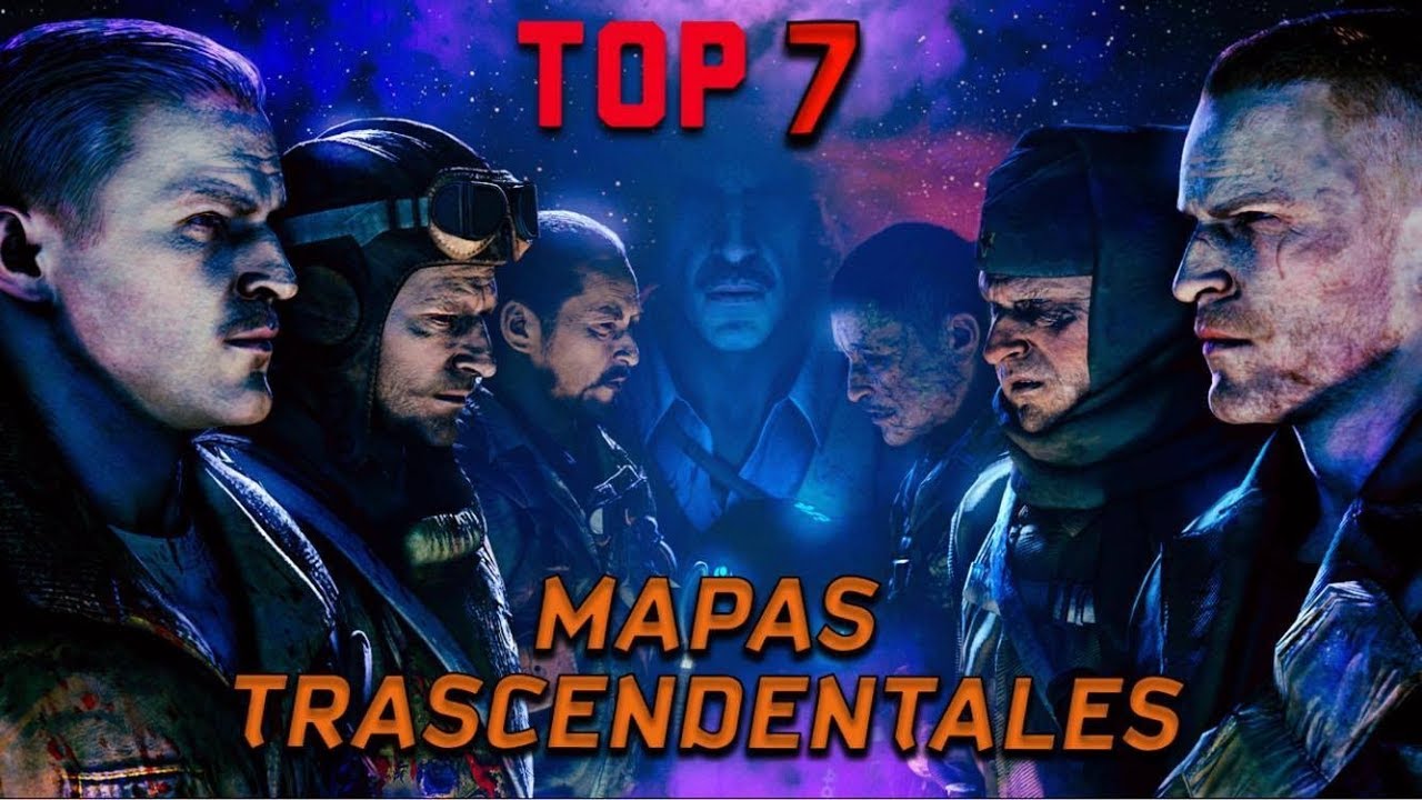 LOS 7 MAPAS MAS TRASCENDENTALES EN ZOMBIES