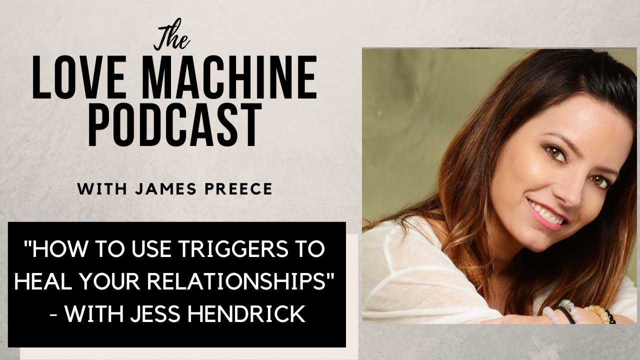 How to Heal and Alchemize Your Relationships | Love Machine Podcast