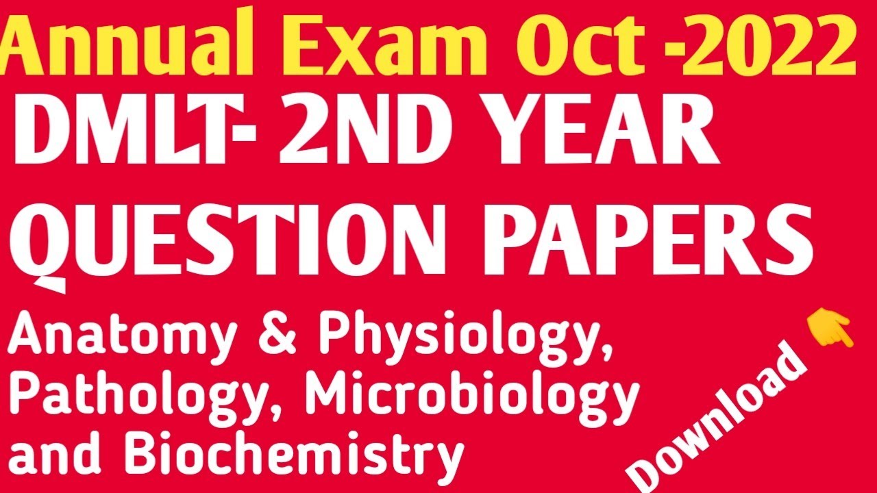 DMLT 2 YEAR Annual Exam 2022 Question Papers Download 👇