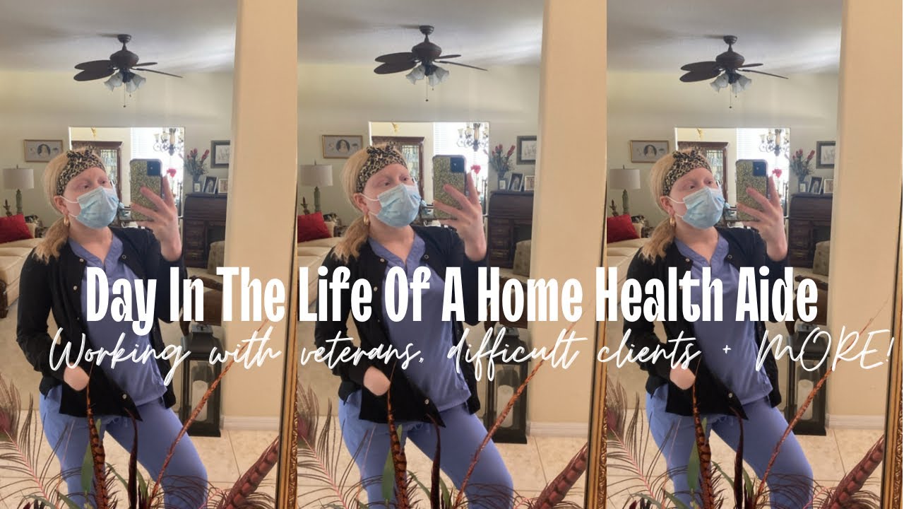 A Day In The Life Of A Home Health Aide | Whitney Jayy♡