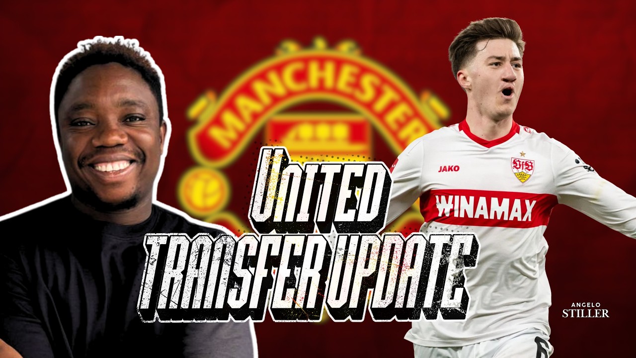 Manchester United Transfer Update | Potential Angelo Stiller €40M Move From Stuttgart