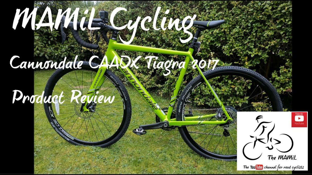 MAMIL Cycling : Cannondale CAADX Tiagra 2017 Product Review