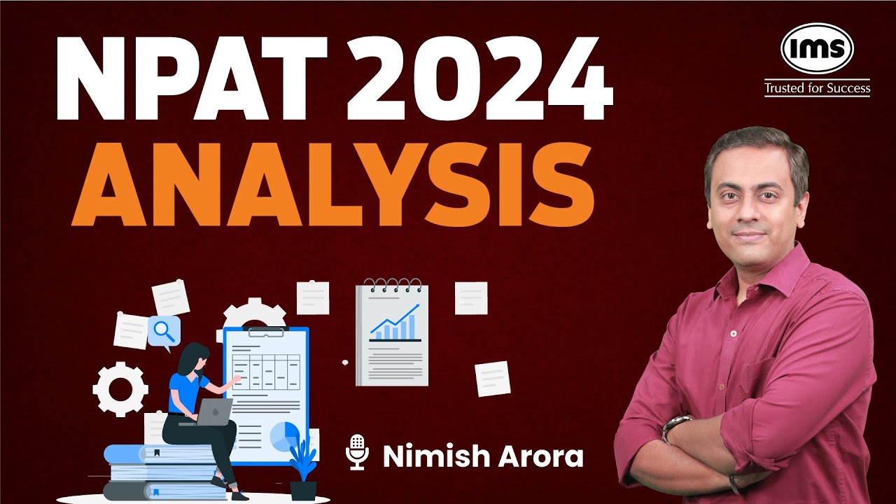 NPAT 2024 Exam analysis | NPAT Exam Pattern, Difficulty Level | NPAT Exam 2024 Update