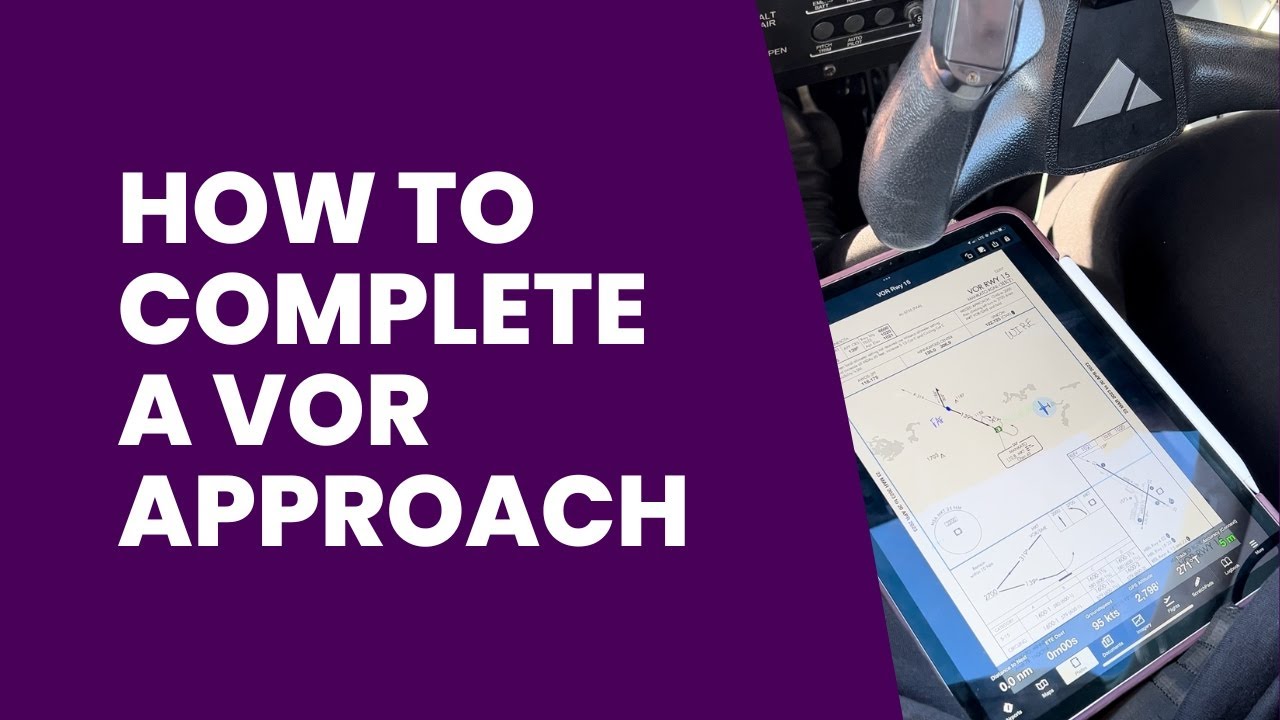How to Complete a VOR Approach and Circle to Land