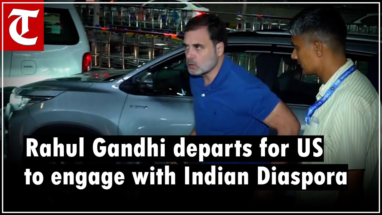 Rahul Gandhi embarks on the US trip, scheduled for meetings in Washington DC and Dallas