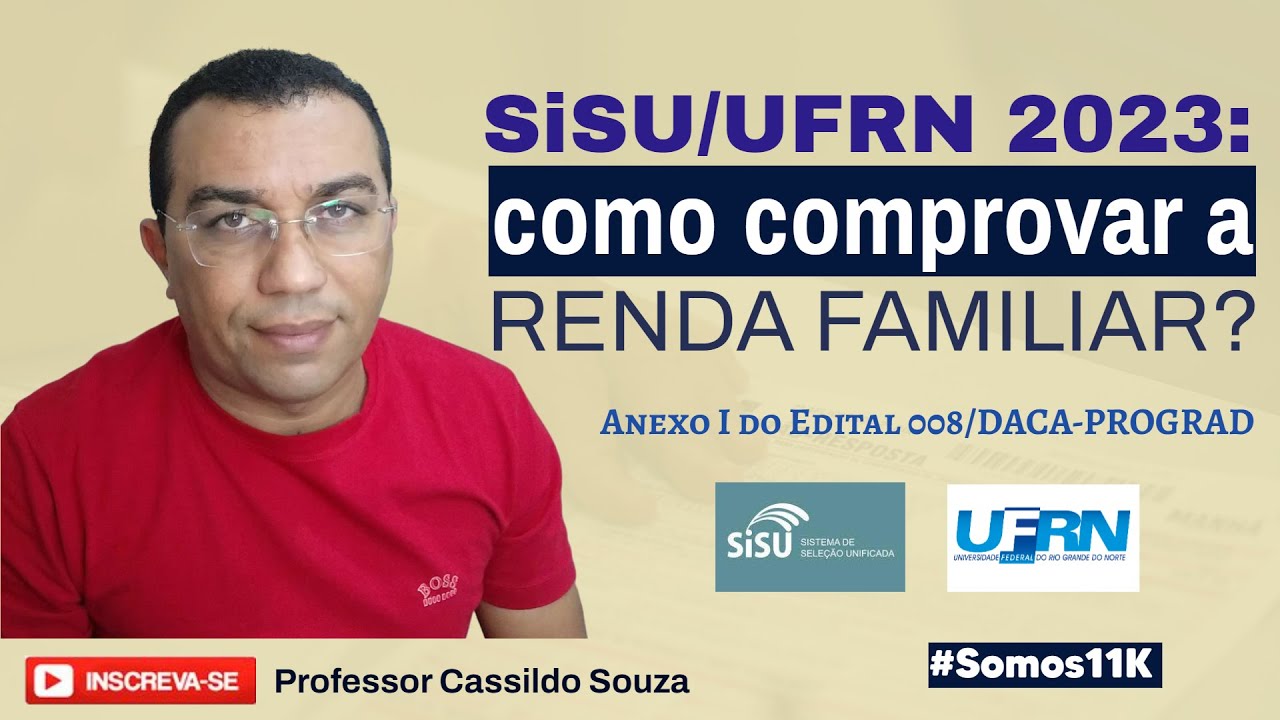 Prof. Cassildo Souza - SISU/UFRN 2023: Comprovação e Cálculo de Renda Familiar Per Capita