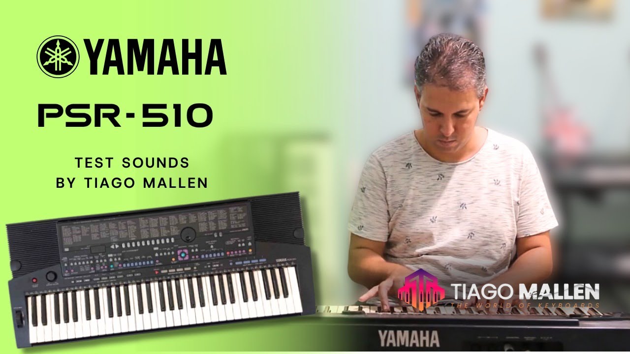 YAMAHA PSR-510 (TEST SOUNDS) by Tiago Mallen - Factory Sounds #casiomusic