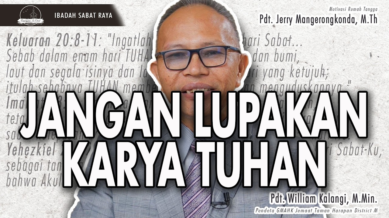 JANGAN LUPAKAN KARYA TUHAN | Ibadah Sabat Raya