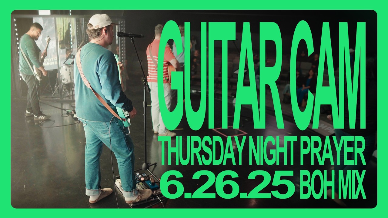 GUITAR CAM | Thursday Night Prayer | Mk.gee tones!