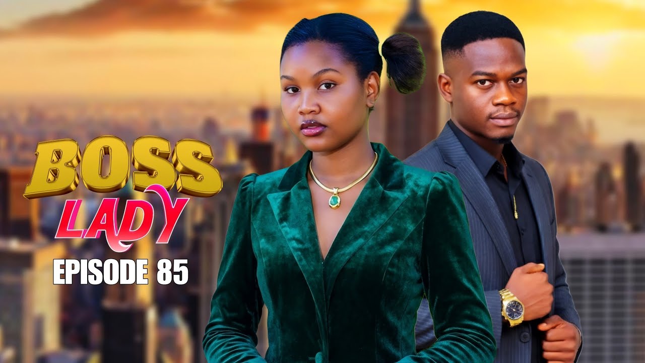 BOSS LADY ❣️❣️ PART 85 | LoveStory #love