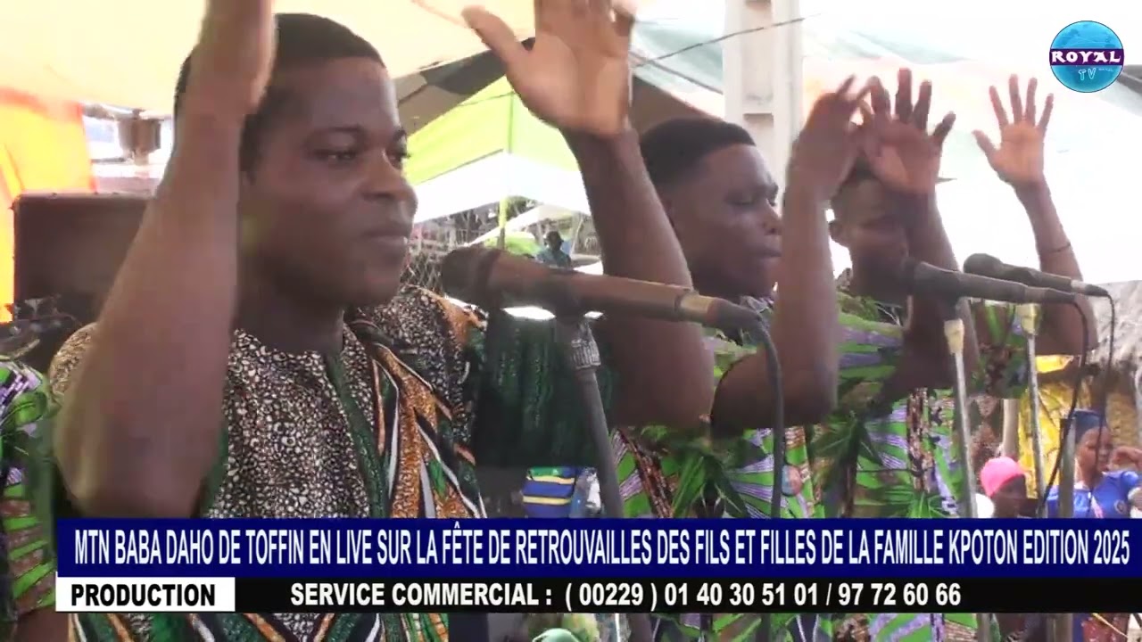 MTN BABA DAHO DE TOFFIN EN LIVE SUR LA FÊTE DE RETROUVAILLES DES FILS ET FILLES DE LA FAMILLE KPOTON