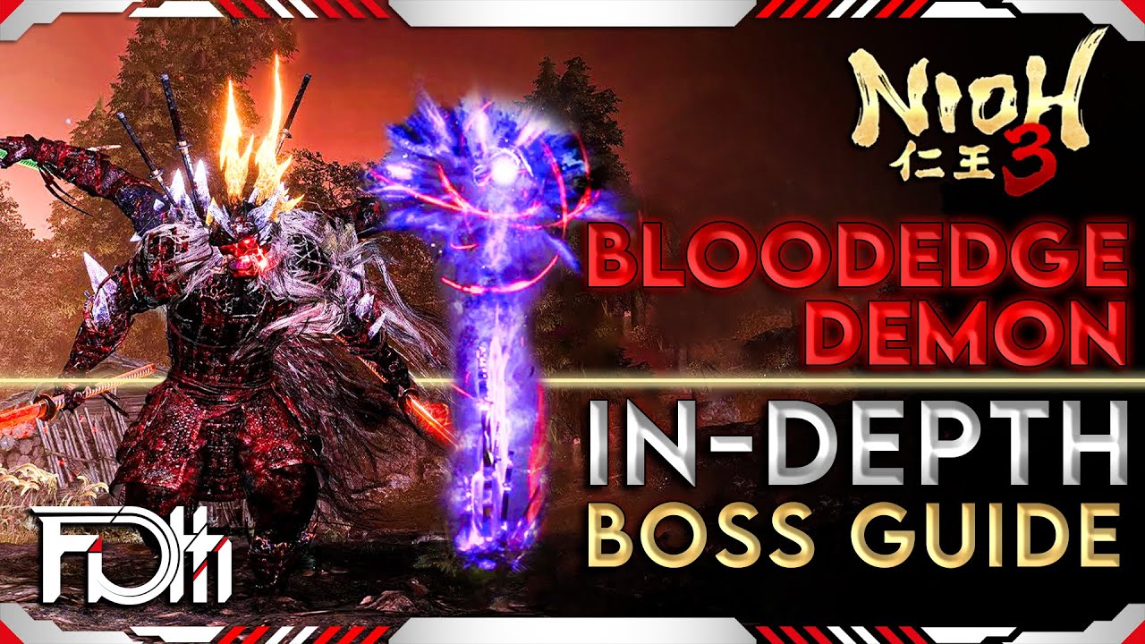 BLOODEDGE DEMON - In-Depth Boss Guide | NiOH 3
