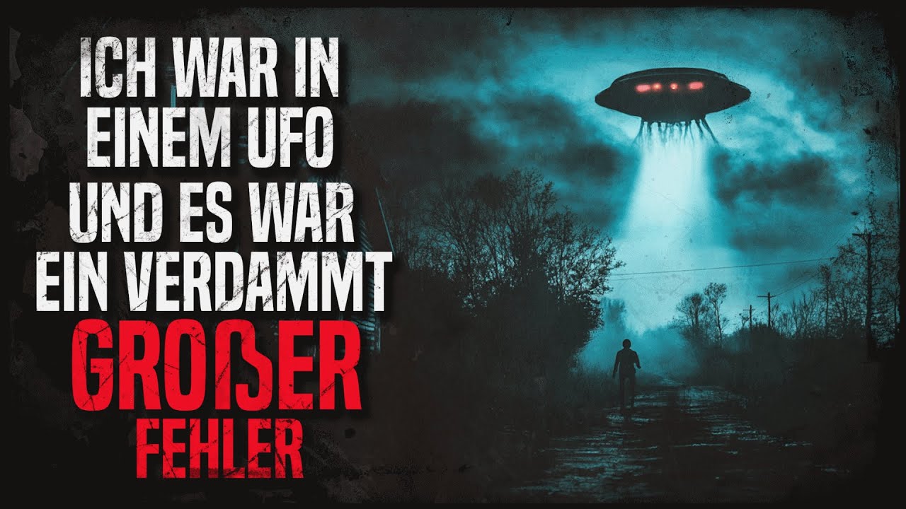 Ich war in einem UFO ◈ Creepypasta german Creepypasta Deutsch [Horror Geschichte Hörbuch]