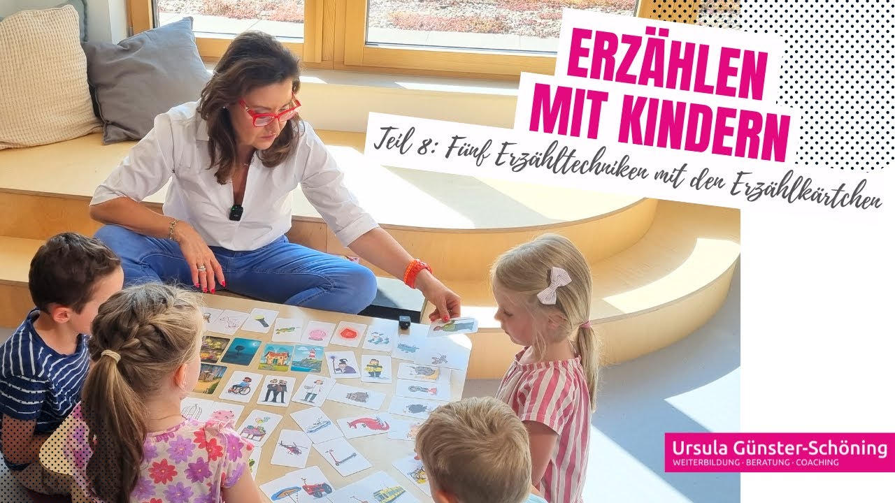 Erzählen mit Kindern, Teil 8 - Fünf einfache Erzähltechniken