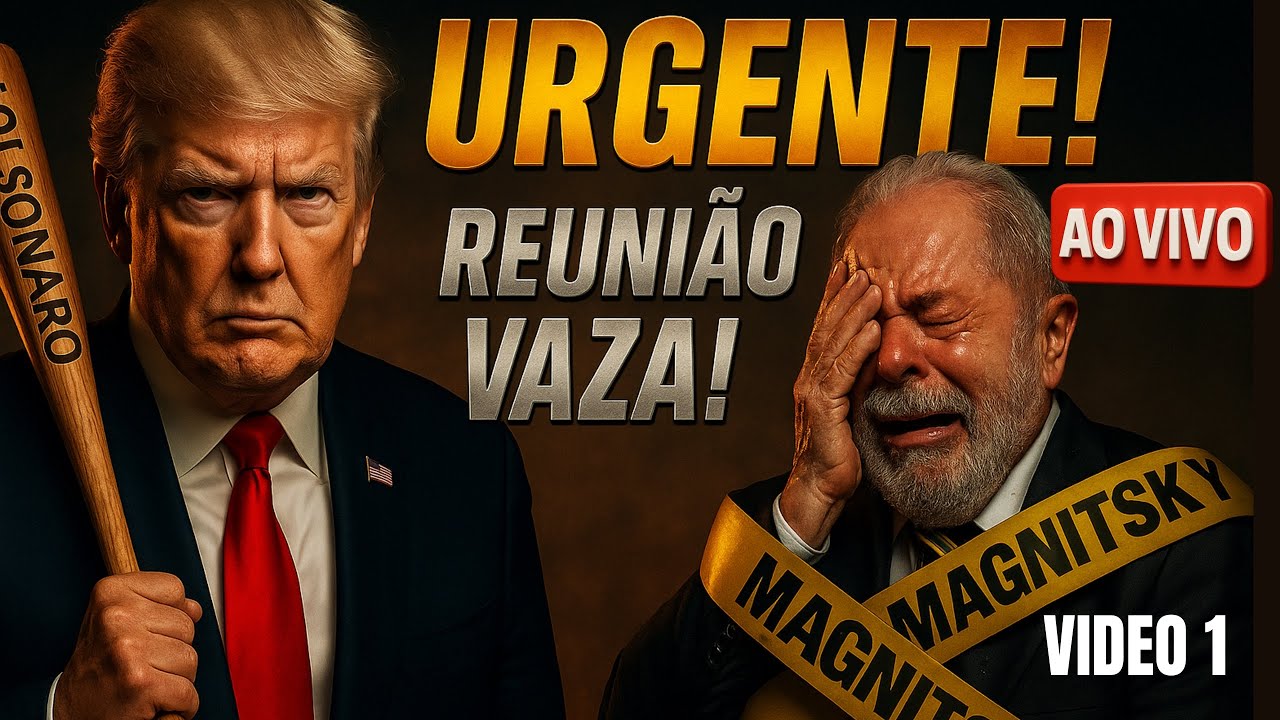 🚨 URGENTE! TRUMP x LULA &mdash; A REUNI&Atilde;O VAZA!