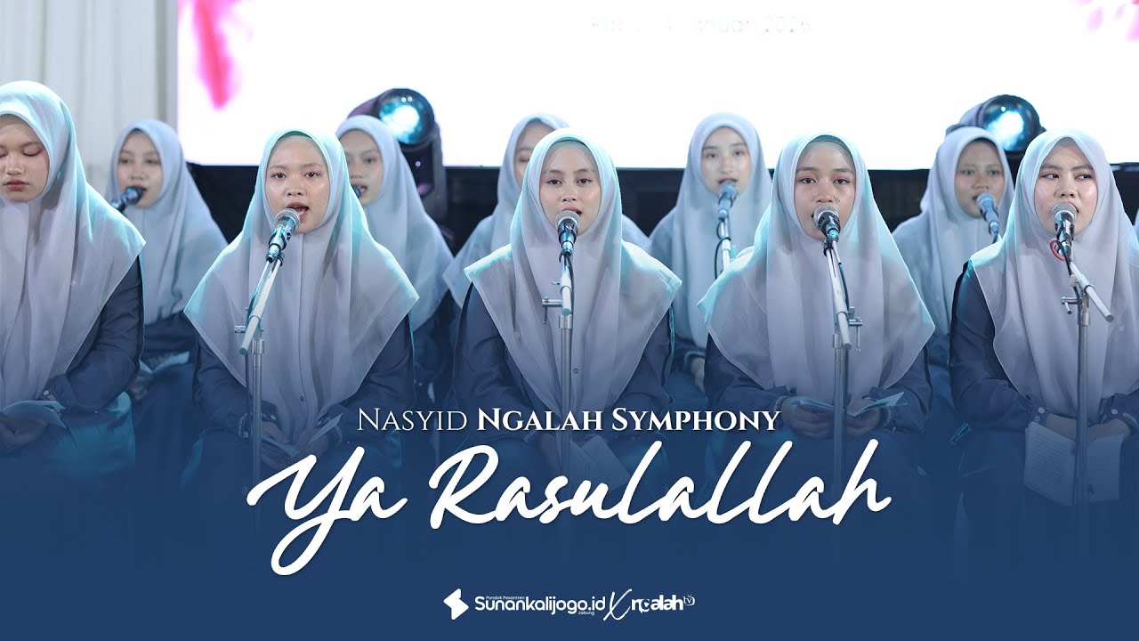 Ya Rasulallah يا رسول الله - Nasyid Ngalah Symphony