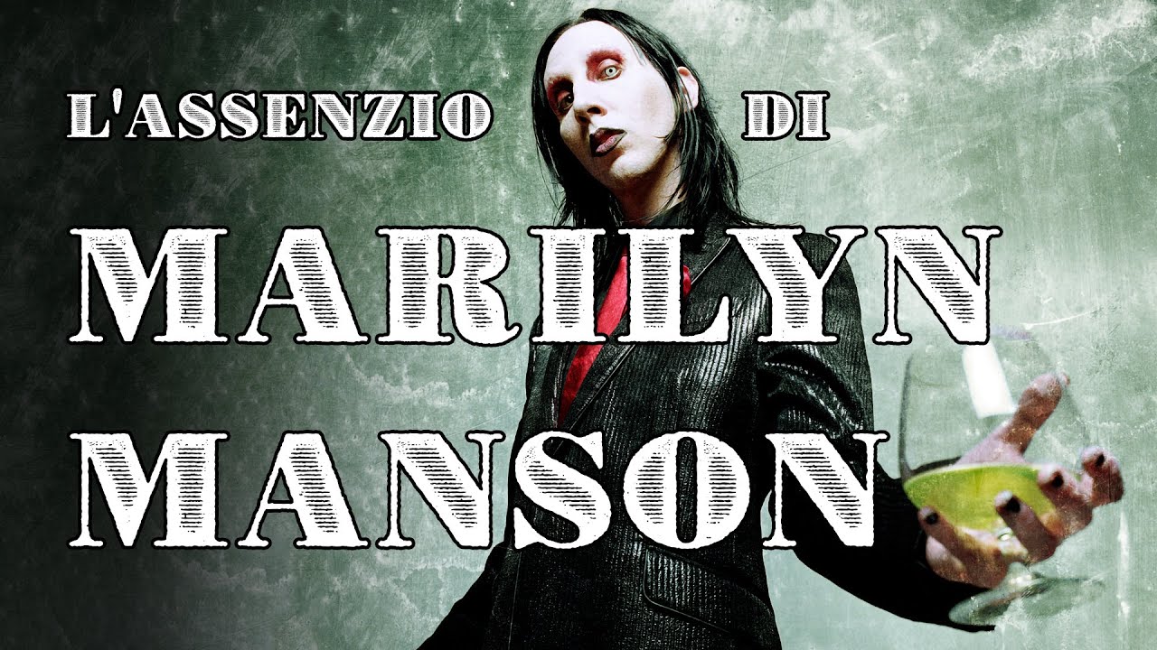 L'assenzio di MARILYN MANSON