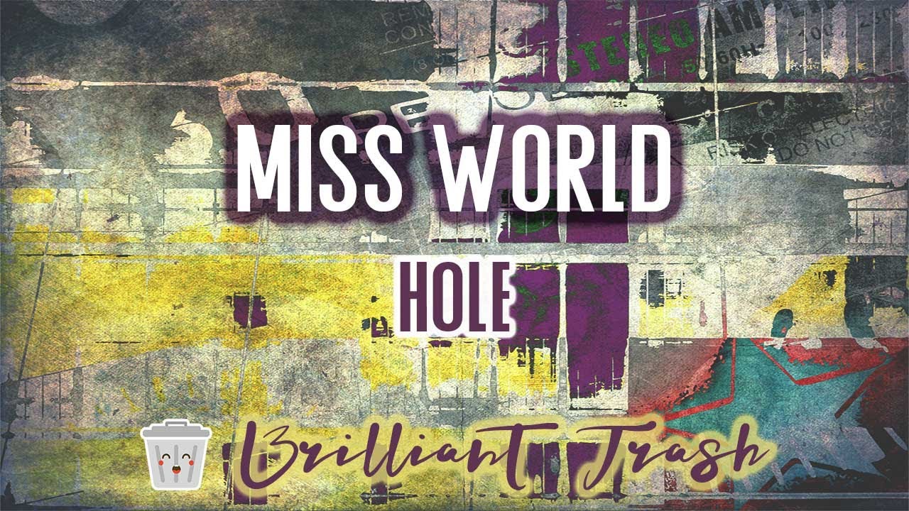 Hole - Miss World (karaoke)