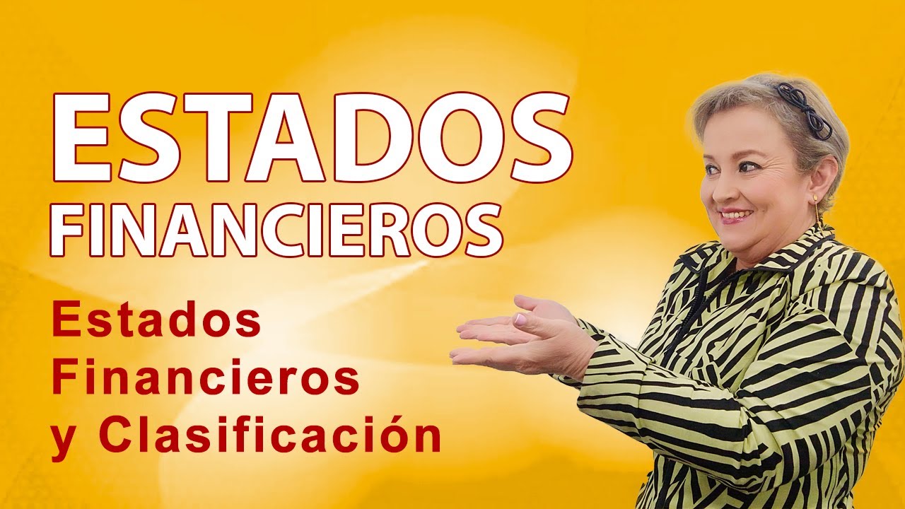 456. Estados Financieros y Clasificación