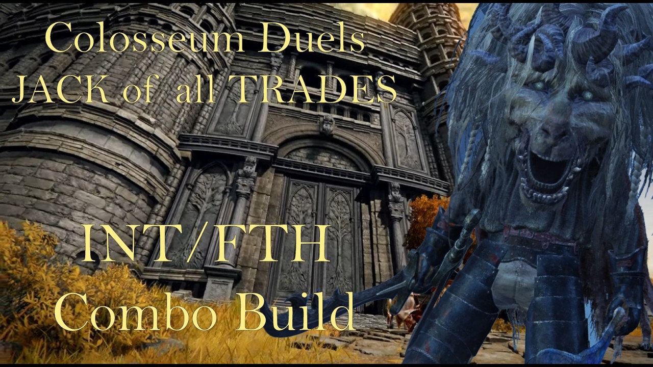 INT AND FTH COMBO-BUILD - Jack of All Trades - Colosseum Duels - Elden Ring