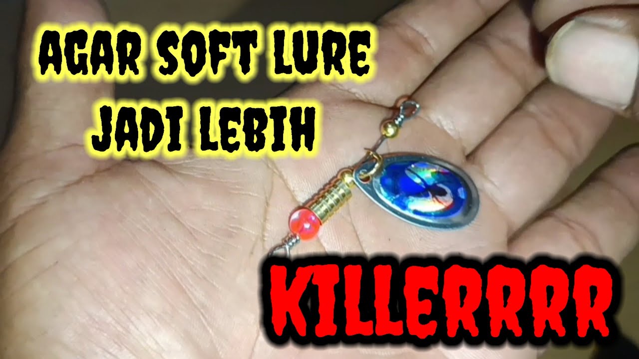 Membuat Inline Spinner / vibrax agar soft lure makin killer