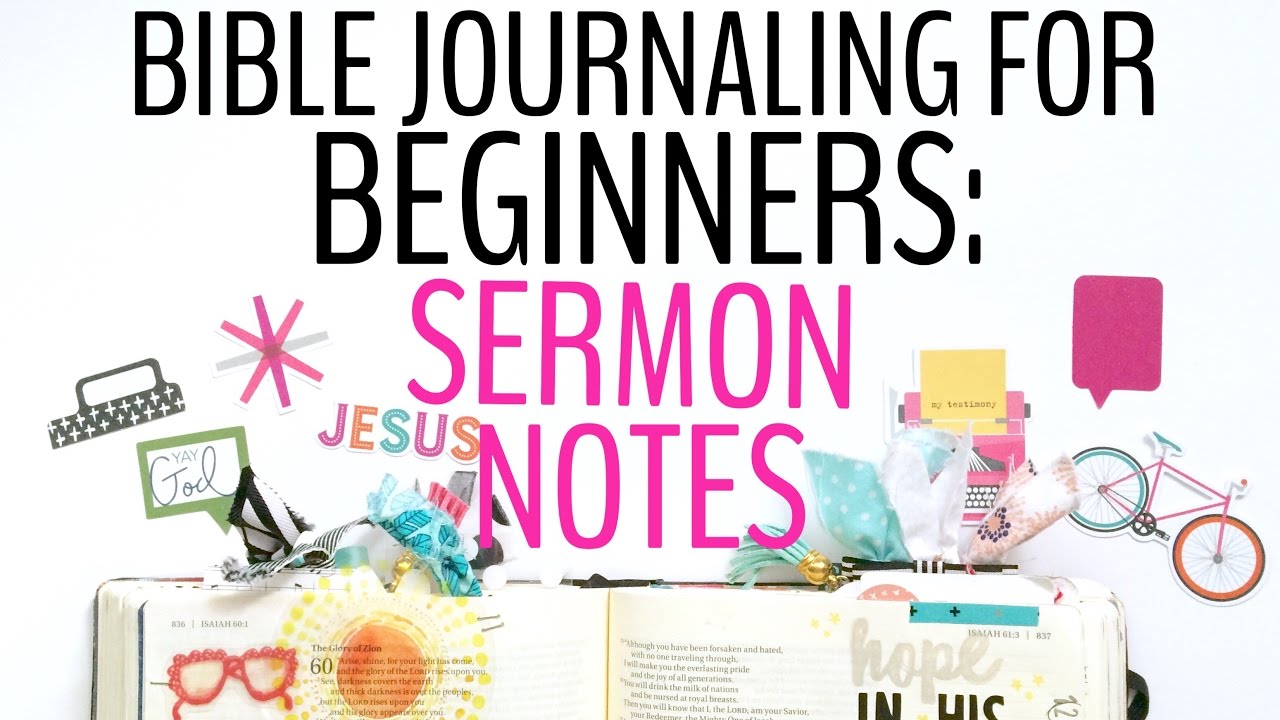 BIBLE JOURNALING FOR BEGINNERS:  JOURNALING SERMON NOTES