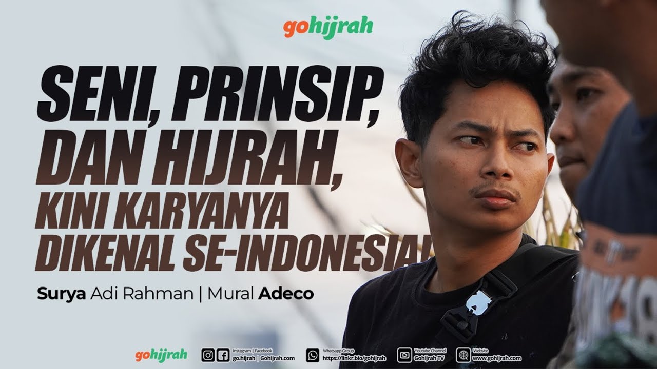 Surya Mural Adeco -  Seni, Prinsip, dan Hijrah, Kini Karyanya Dikenal Se-Indonesia!