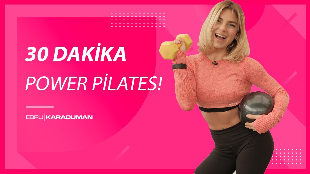 30 Dakika | Power Pilates Yapıyoruz!